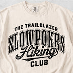 Slowpokes Hiking Club Tshirt