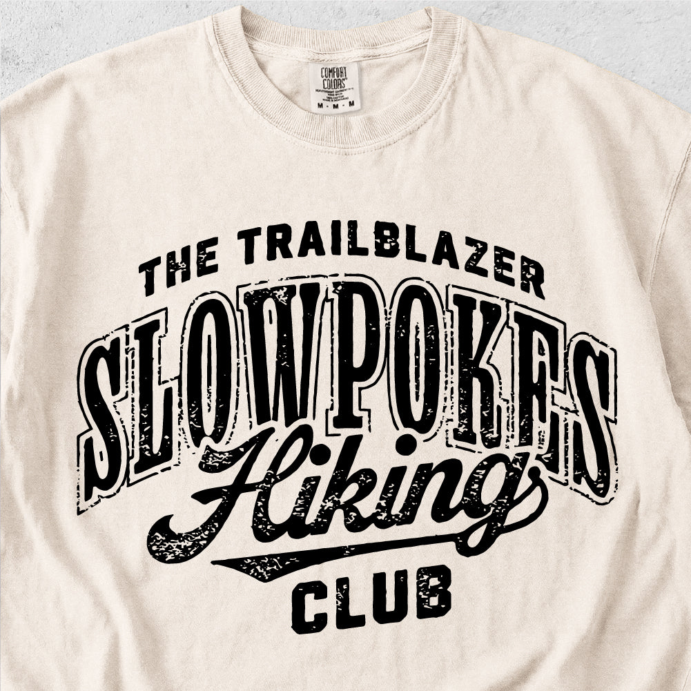Slowpokes Hiking Club Tshirt