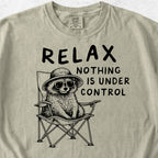 Nothing Is Under Control Tshirt