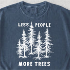 Less People More Trees Tshirt