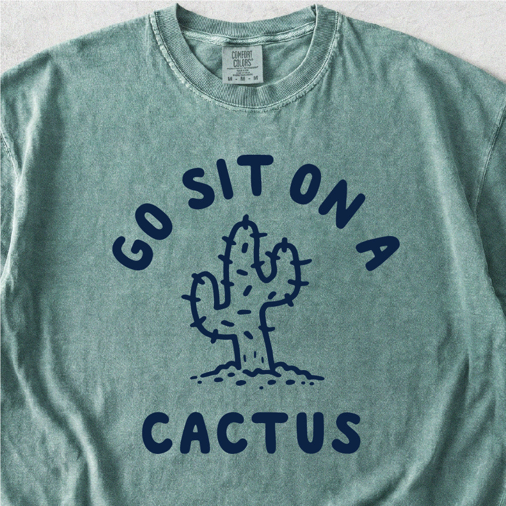 Sit On A Cactus Tshirt