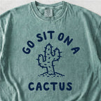 Sit On A Cactus Tshirt
