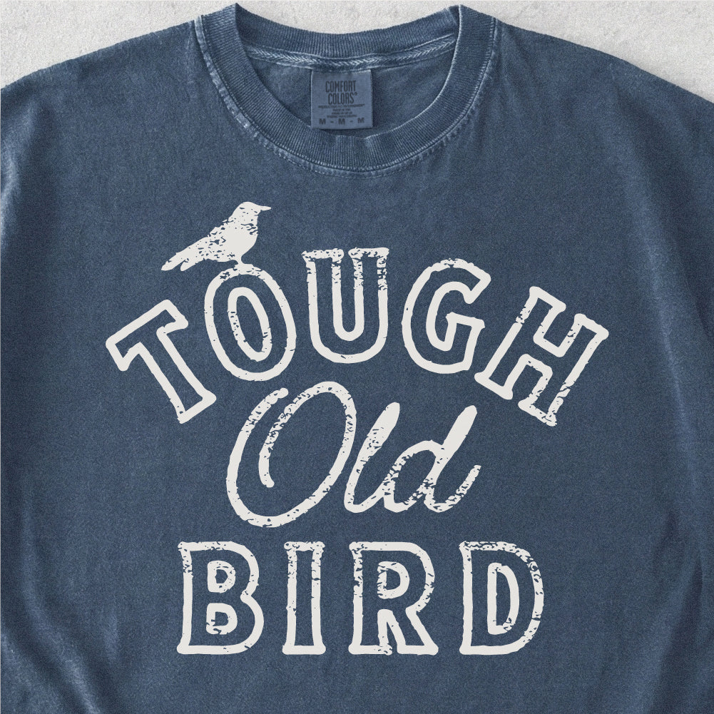 Tough Old Bird Tshirt