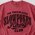 Slowpokes Hiking Club Tshirt