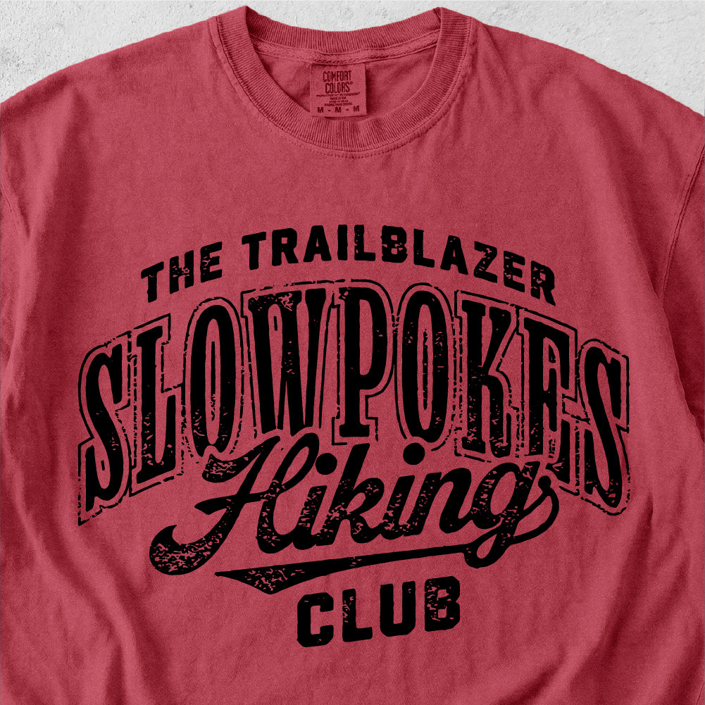 Slowpokes Hiking Club Tshirt