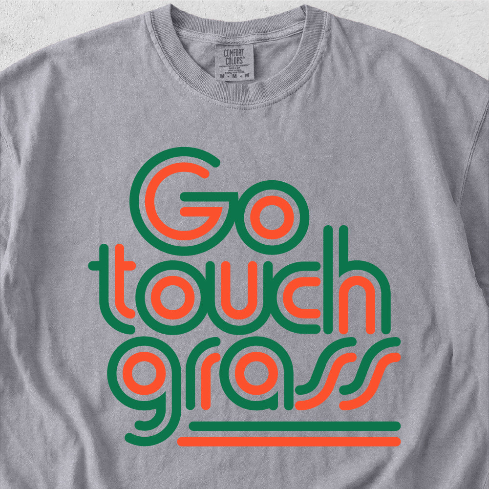 Go Touch Grass T-shirt
