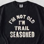 Trail Seasoned Tshirt