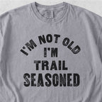 Trail Seasoned Tshirt