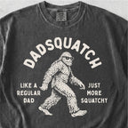 Dadsquatch Tshirt