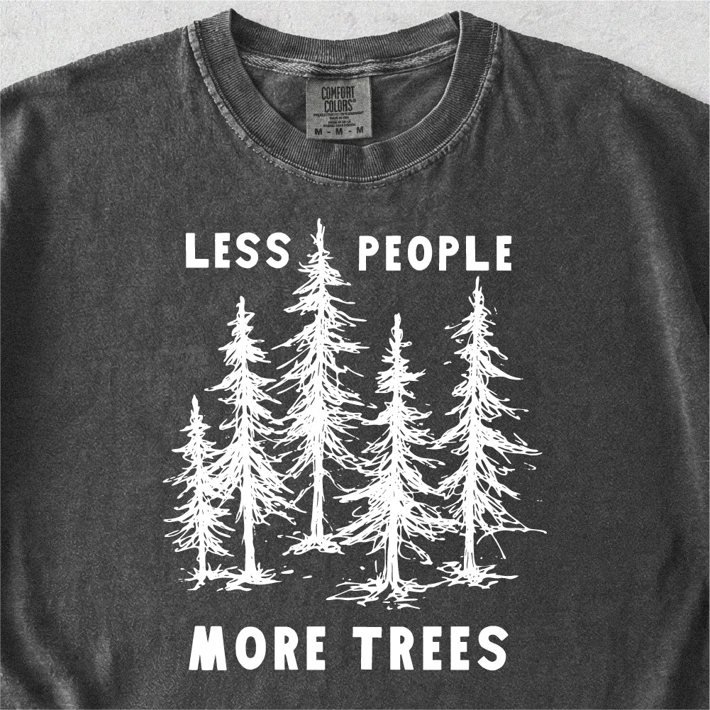 Less People More Trees Tshirt