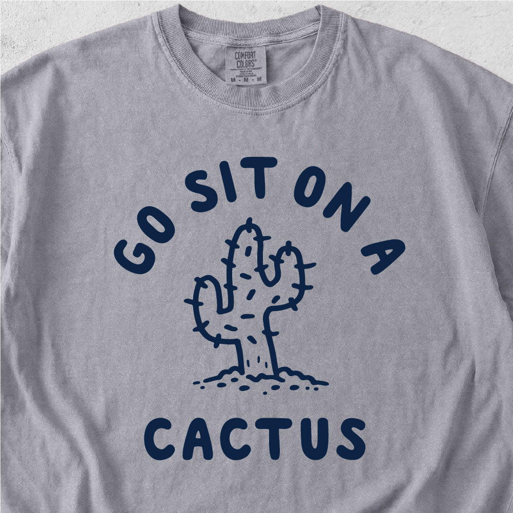 Sit On A Cactus Tshirt