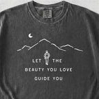 Beauty You Love Tshirt