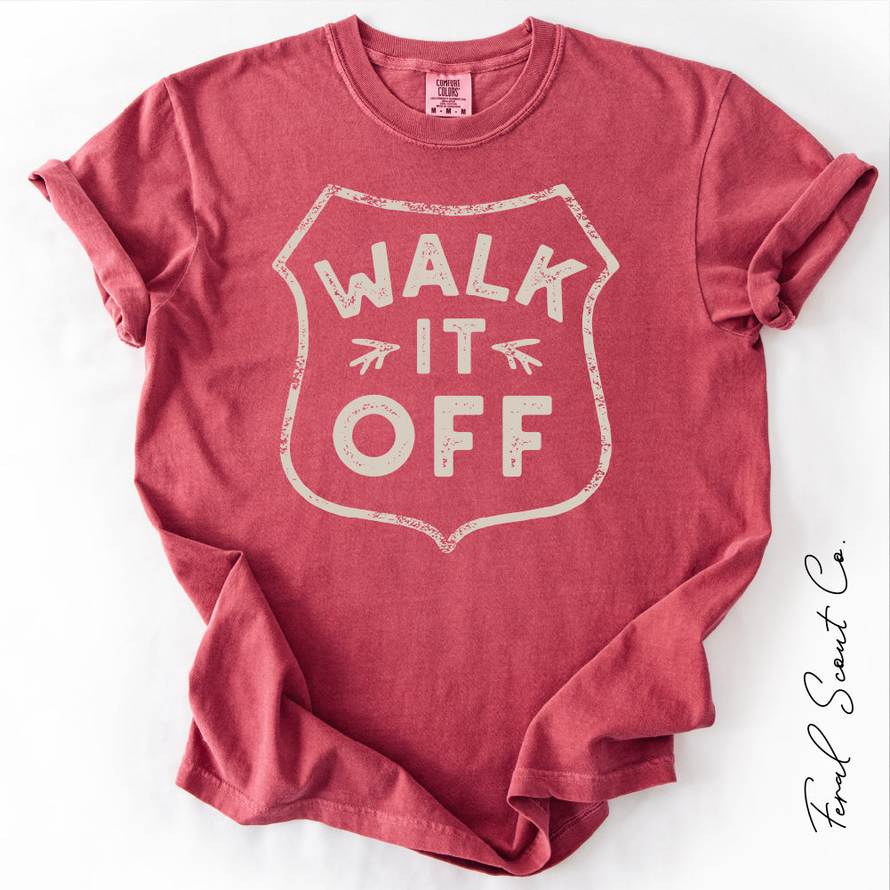 Walk It Off Tshirt