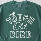 Tough Old Bird Tshirt