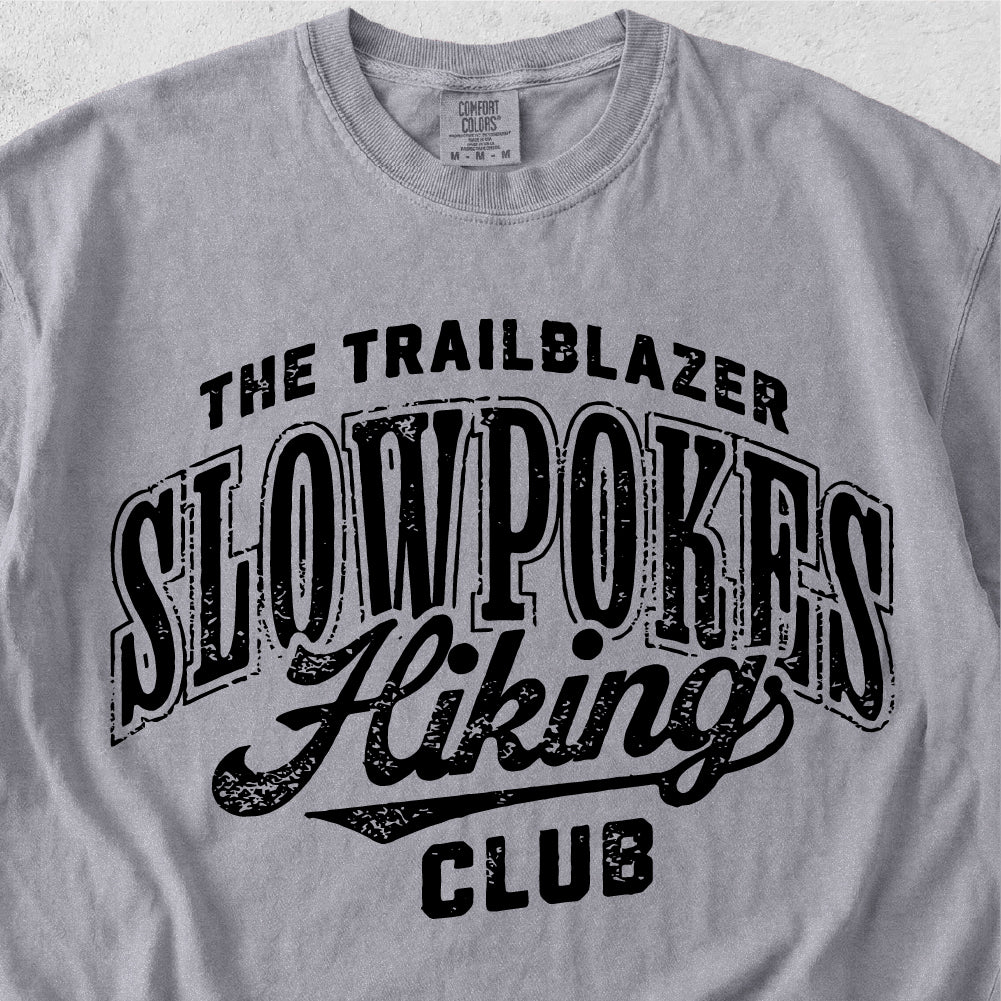 Slowpokes Hiking Club Tshirt