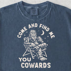 Come and Find Me Bigfoot Tshirt