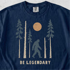 Be Legendary Bigfoot Tshirt