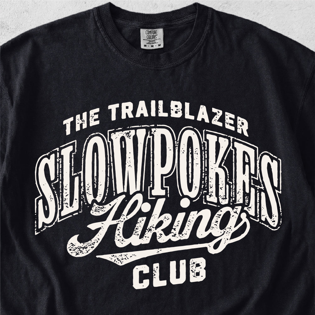 Slowpokes Hiking Club Tshirt