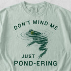 Just Pondering Frog Shirt