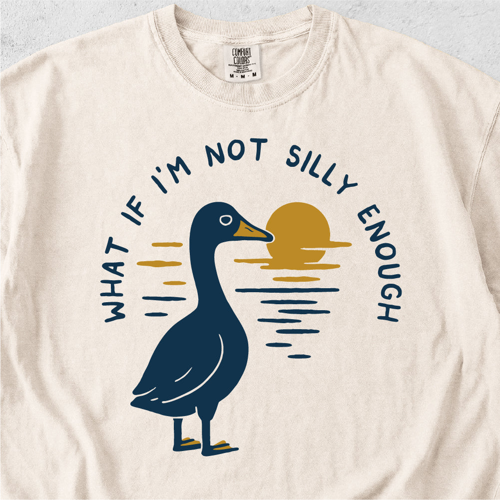 Silly Enough Tshirt