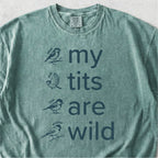 My Tits Are Wild Tshirt