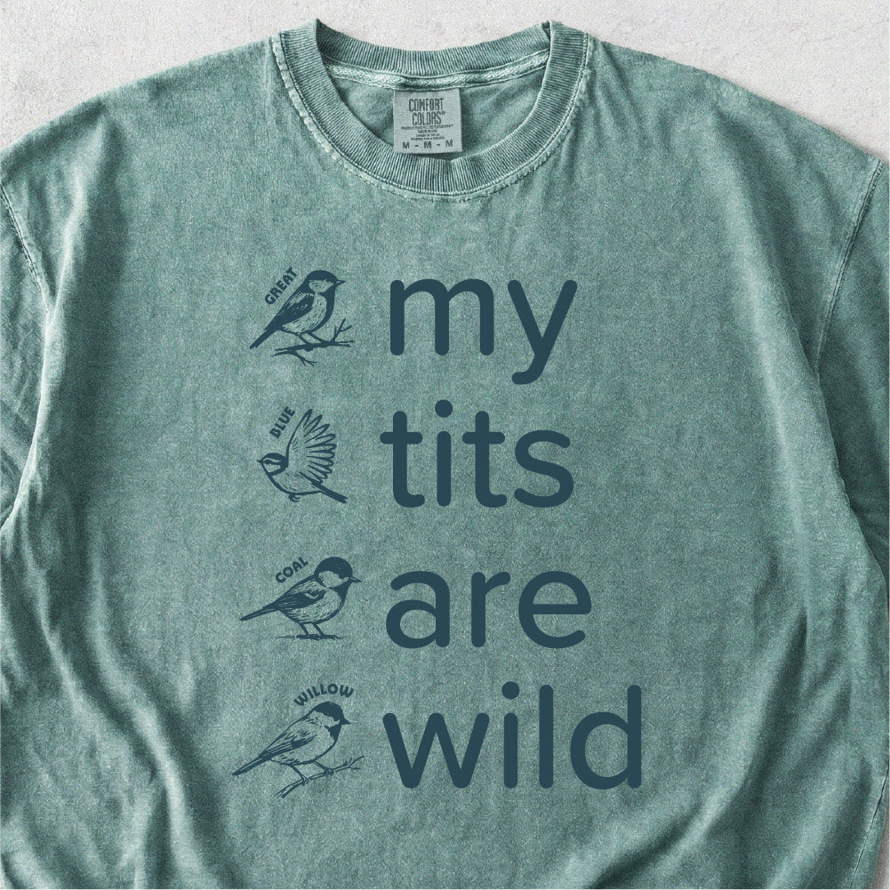 My Tits Are Wild Tshirt